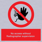 PA10641: No access without Radiographer supervision