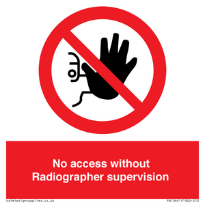 PA10641: No access without Radiographer supervision