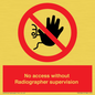 PA10641: No access without Radiographer supervision