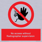 PA10641: No access without Radiographer supervision