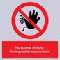 PA10641: No access without Radiographer supervision