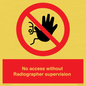 PA10641: No access without Radiographer supervision