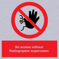 PA10641: No access without Radiographer supervision