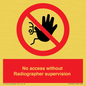PA10641: No access without Radiographer supervision