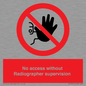 PA10641: No access without Radiographer supervision