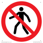PA11244: P004 Prohibition: No thoroughfare