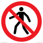 PA11244: P004 Prohibition: No thoroughfare
