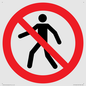 PA11244: P004 Prohibition: No thoroughfare