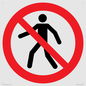 PA11244: P004 Prohibition: No thoroughfare