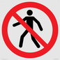 PA11244: P004 Prohibition: No thoroughfare