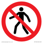 PA11244: P004 Prohibition: No thoroughfare