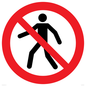 PA11244: P004 Prohibition: No thoroughfare