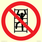 PA11254: P009 Prohibition: No climbing