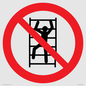 PA11254: P009 Prohibition: No climbing