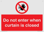 PA12120: Do not enter when curtain is closed