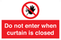 PA12120: Do not enter when curtain is closed