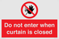 PA12120: Do not enter when curtain is closed