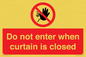 PA12120: Do not enter when curtain is closed