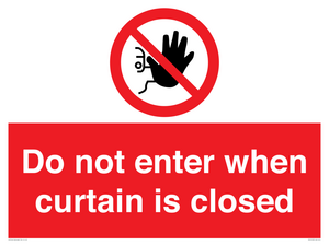 PA12120: Do not enter when curtain is closed