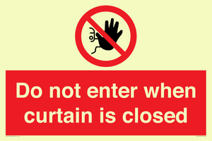 PA12120: Do not enter when curtain is closed
