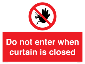 PA12120: Do not enter when curtain is closed