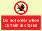 PA12120: Do not enter when curtain is closed