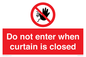 PA12120: Do not enter when curtain is closed
