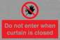 PA12120: Do not enter when curtain is closed