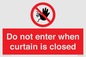 PA12120: Do not enter when curtain is closed