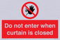 PA12120: Do not enter when curtain is closed