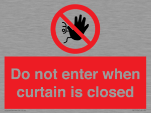PA12120: Do not enter when curtain is closed