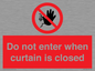 PA12120: Do not enter when curtain is closed