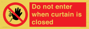 PA12120: Do not enter when curtain is closed