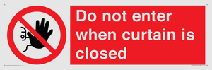 PA12120: Do not enter when curtain is closed