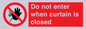 PA12120: Do not enter when curtain is closed
