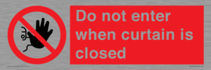 PA12120: Do not enter when curtain is closed