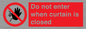 PA12120: Do not enter when curtain is closed