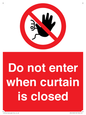 PA12120: Do not enter when curtain is closed