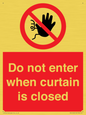 PA12120: Do not enter when curtain is closed