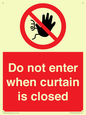 PA12120: Do not enter when curtain is closed