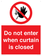 PA12120: Do not enter when curtain is closed