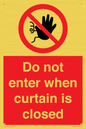 PA12120: Do not enter when curtain is closed
