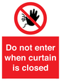 PA12120: Do not enter when curtain is closed