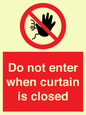PA12120: Do not enter when curtain is closed