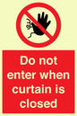 PA12120: Do not enter when curtain is closed