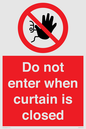 PA12120: Do not enter when curtain is closed