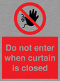 PA12120: Do not enter when curtain is closed