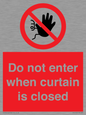 PA12120: Do not enter when curtain is closed