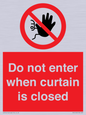 PA12120: Do not enter when curtain is closed