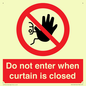 PA12120: Do not enter when curtain is closed